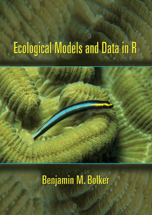 book cover: Ecological Models and Data in R